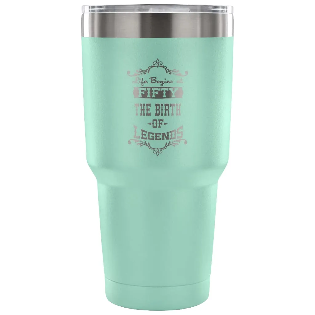 50th Birthday Travel Mug Life Begins At Fifty 30 oz Stainless Steel Tumbler