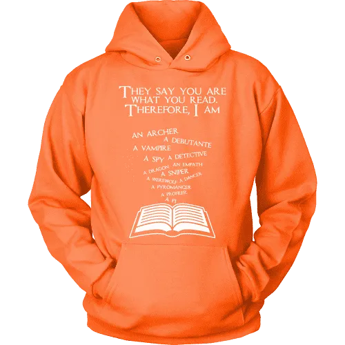 They say you are what you read Hoodie