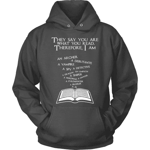 They say you are what you read Hoodie