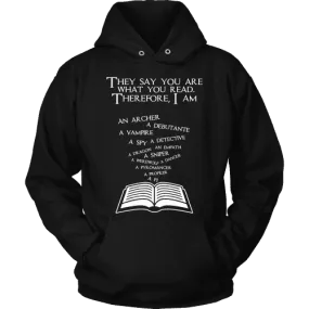 They say you are what you read Hoodie