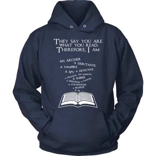 They say you are what you read Hoodie