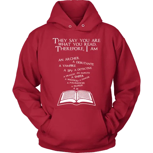 They say you are what you read Hoodie