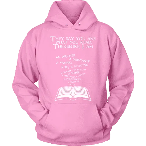 They say you are what you read Hoodie