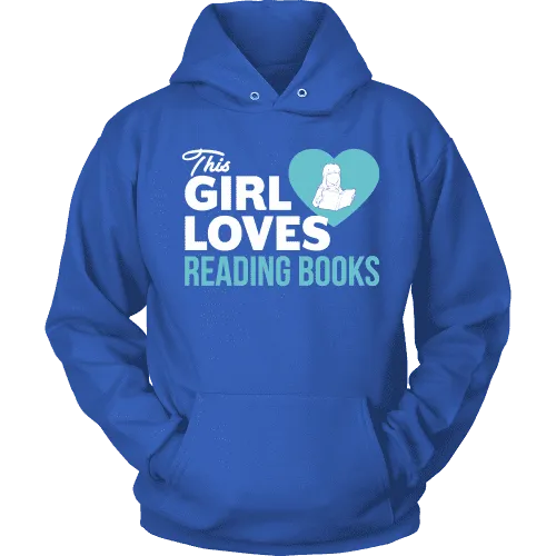 This girl loves reading books Hoodie