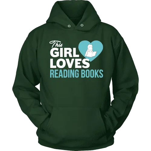 This girl loves reading books Hoodie