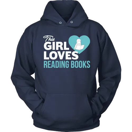 This girl loves reading books Hoodie