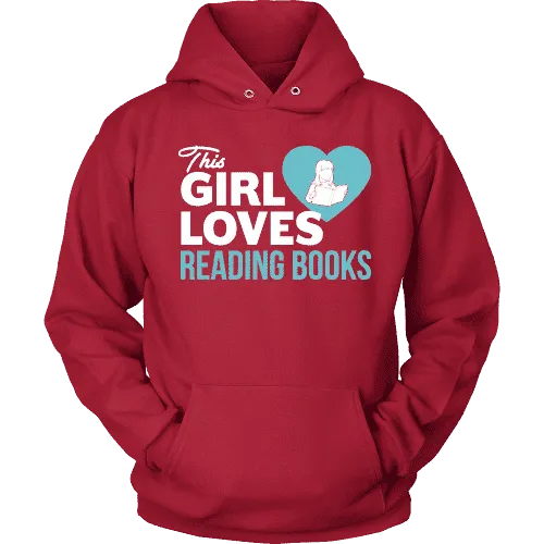 This girl loves reading books Hoodie