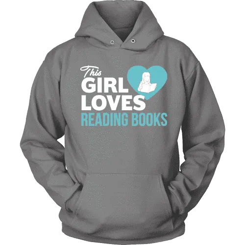 This girl loves reading books Hoodie