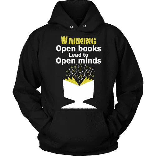 Warning! Open books lead to open minds Hoodie