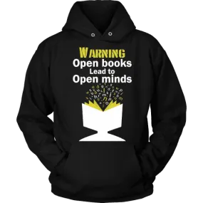 Warning! Open books lead to open minds Hoodie